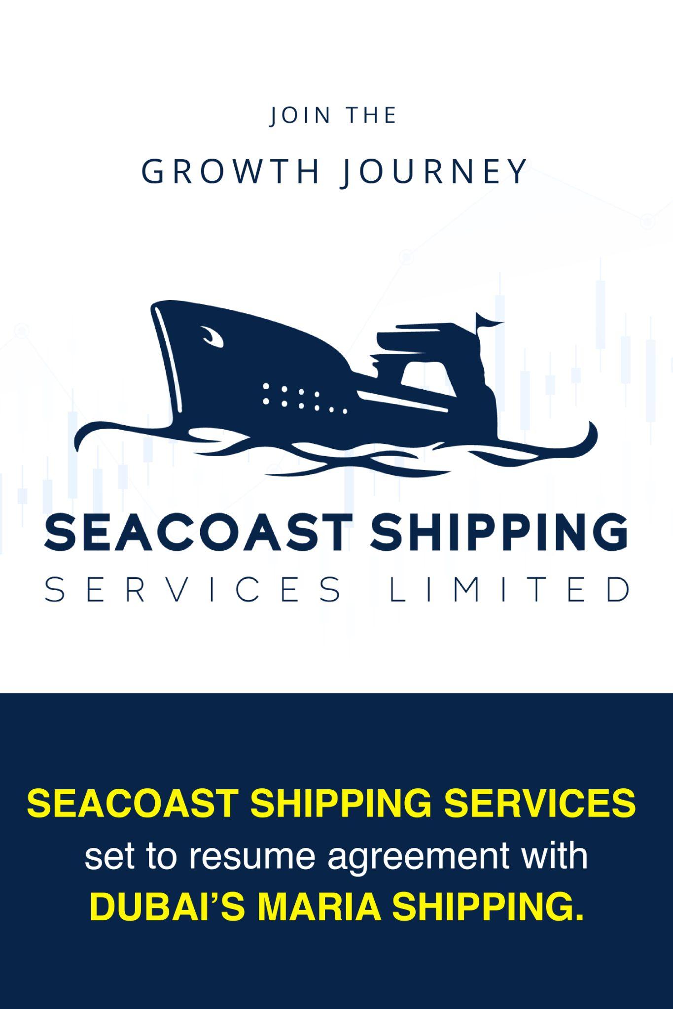 Seacoast Shipping Services Set To Resume Agreement With Dubai’s Maria Shipping