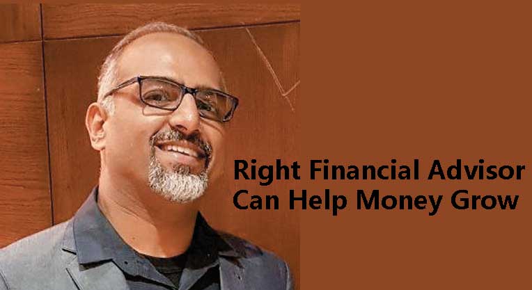 Right Financial Advisor Can Help Money Grow