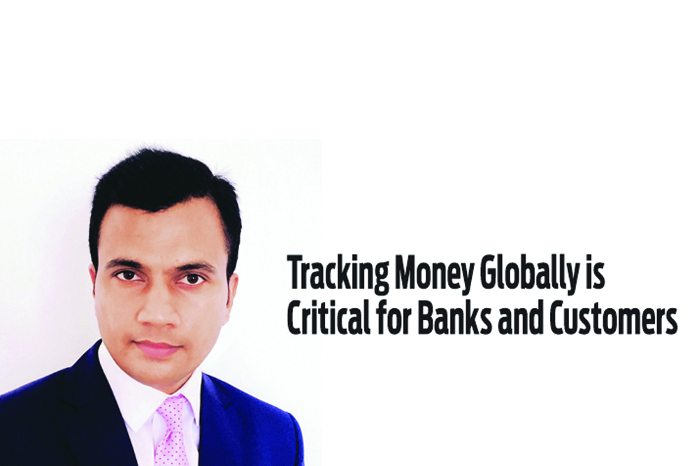 Tracking Money Globally is Critical for Banks and Customers